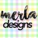 MerlaDesigns