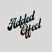 Added Effect