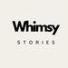 whimsystories