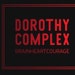 Dorothy Complex