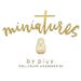 Miniaturesbyplus
