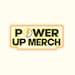 PowerUpMerch