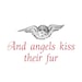 AngelsKissTheirFur