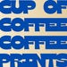 CupofCoffeePrints