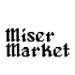 MiserMarket