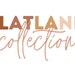 Flatland Collection