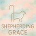 Shepherding Grace