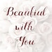 BeautifulWithYou