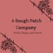 A Rough Patch Company