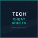 TechCheatSheets