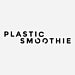 Plastic Smoothie
