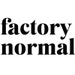 Factory Normal