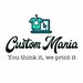 Custom Mania