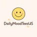 DailyMoodTeesUS