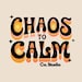 ChaosToCalmCoStudio