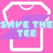 Save The Tee