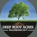 Deep Root Acres -