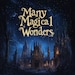 ManyMagicalWonders