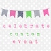 Celebrate Custom Event