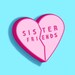 Sister Friends