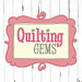 Quilting Gems