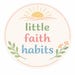 LittleFaithHabits