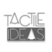 Tactile Ideas