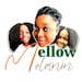 MellowMelanin