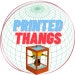 PrintedThangs