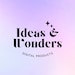 IdeasAndWonders