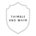 Thimble and Whim