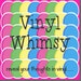 VinylWhimsy