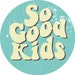 SoGoodKids