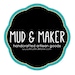 Mud And Maker
