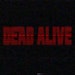 Dead Alive