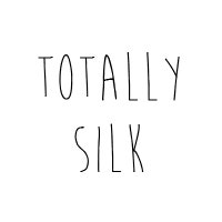 TotallySilk