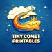 TinyCometPrintables