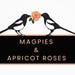 Magpiesapricotroses