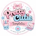 Pretty Cutie Templates