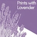 PrintsWithLavender