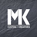 MK Custom Creatives, LLC