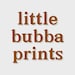 LittleBubbaPrintShop