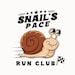 Snail's Pace Run Club