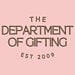 The Department Of Gifting