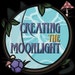 Creating The Moonlight
