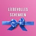 liebevollesschenken