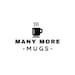 Many More Mugs