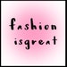 Fashionisgreat