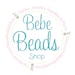 Bebe Beads