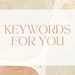 Keywords for You